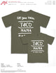 Taco Mama Red/Army Green/Lime Green T-Shirt with White Logo on the front