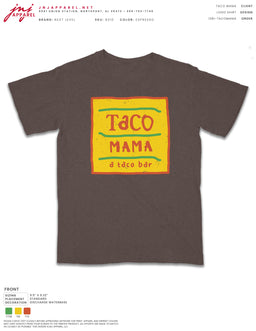 Taco Mama Espresso T-Shirt with sign logo