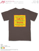 Taco Mama Espresso T-Shirt with sign logo